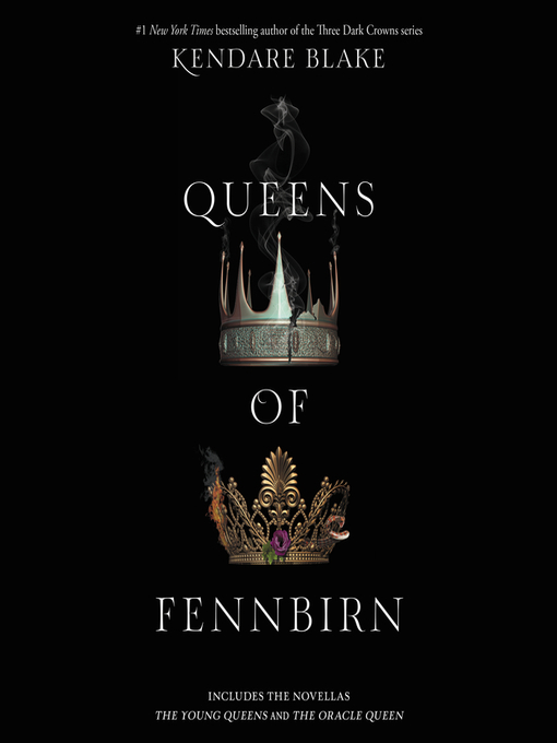 Title details for Queens of Fennbirn by Kendare Blake - Wait list